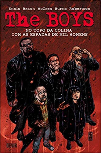The Boys Volume 11: no Topo da Colina com as Espadas de Mil Homens