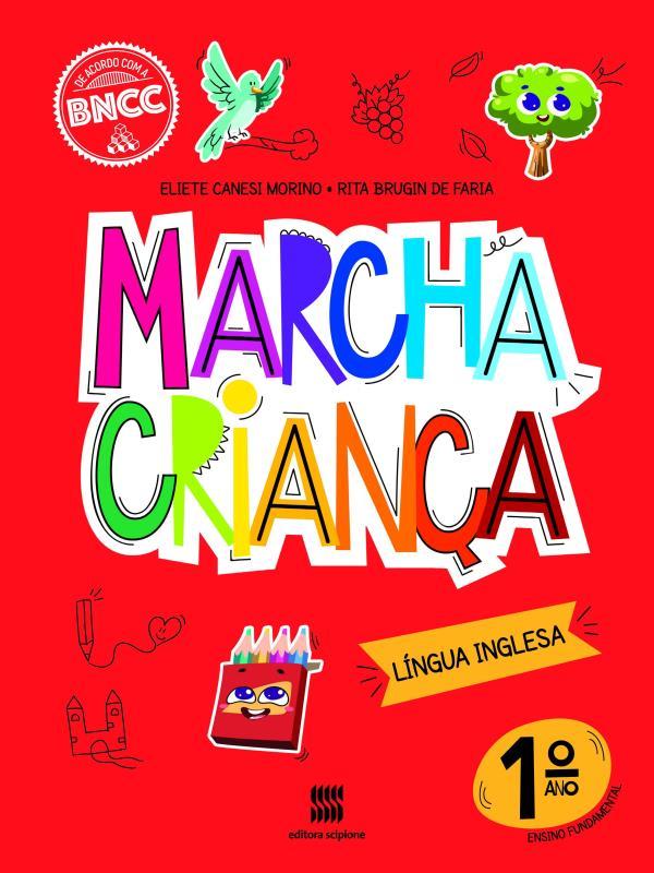 Marcha Criança InglêS 1º Ano