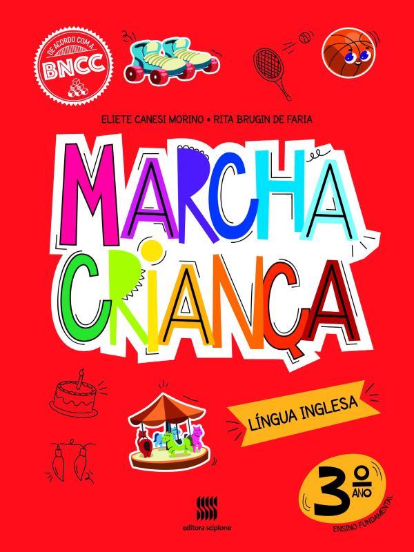 Marcha Criança InglêS 3º Ano
