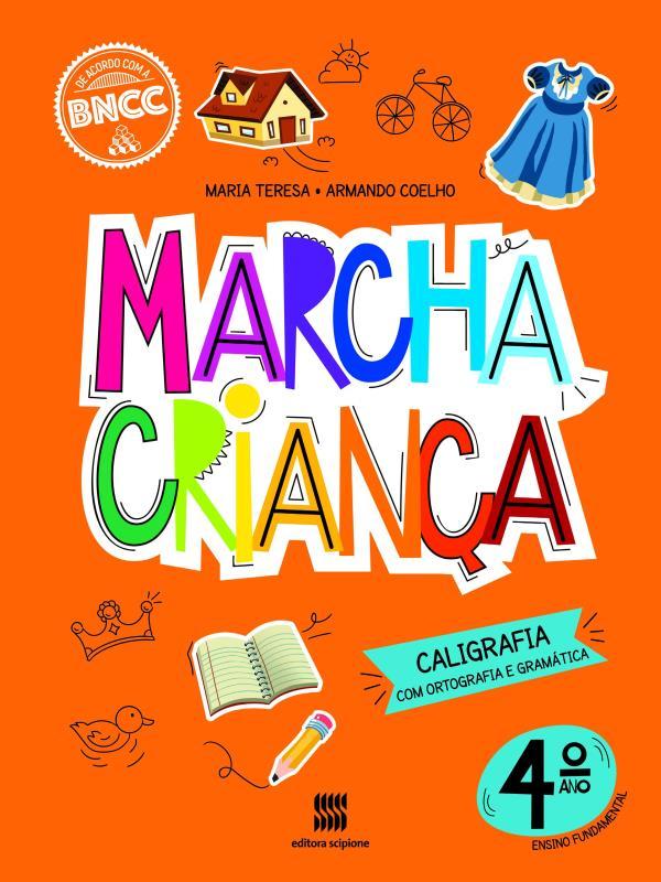 Marcha Criança Caligrafia 4º Ano
