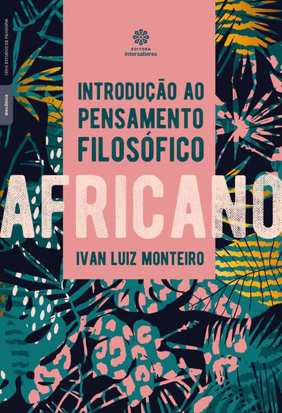 Introdução ao Pensamento FilosóFico Africano