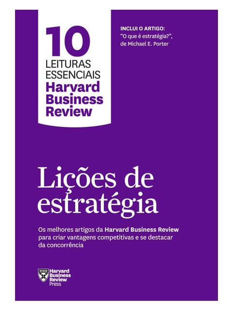 LiçõEs de EstratéGia (10 Leituras Essenciais - Hbr)