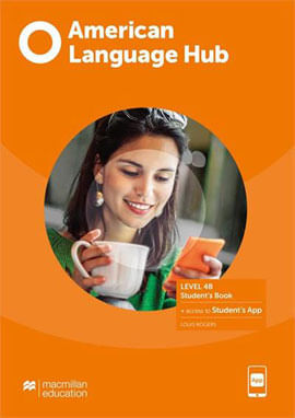American Language Hub 4-B -  Student'S Pack & App With Workbook And Answer Key