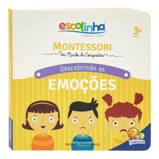Montessori Meu Primeiro Livro... Descobrindo as EmoçõEs (Escolinha)