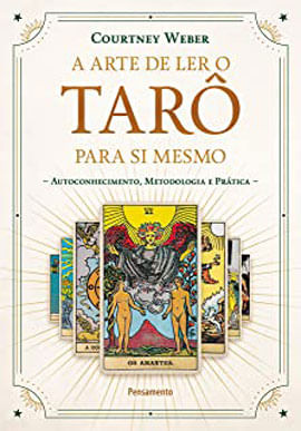 A Arte de Ler o Tarô para Si Mesmo