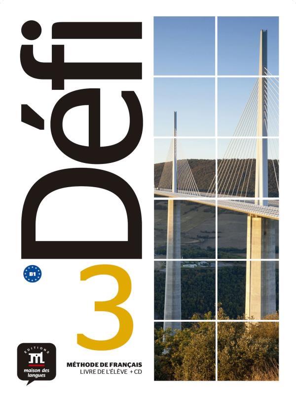 Defi 3 - Livre de L'Eleve + Cd - B1