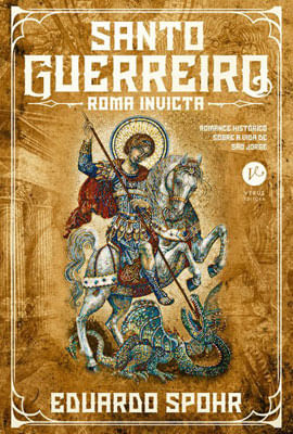Santo Guerreiro: Roma Invicta (Vol. 1) - Vol. 1