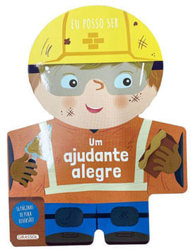 Eu Posso Ser - um Ajudante Alegre - Vol. 1
