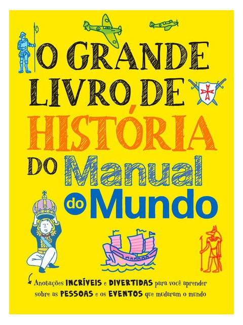 O Grande Livro de HistóRia do Manual do Mundo