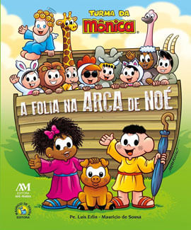 A Folia na Arca de noé - Turma da MôNica