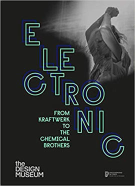 Electronic - From Kraftwerk To The Chemical Brothers