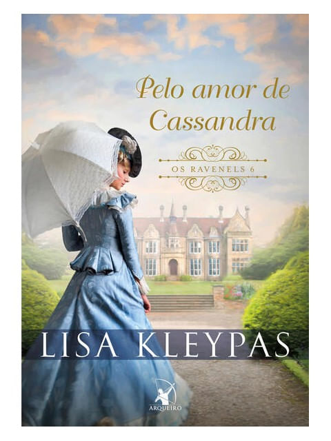 Pelo Amor de Cassandra (os Ravenels – Livro 6) - Vol. 6