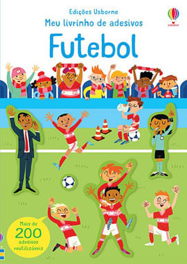 Futebol: Meu Livrinho de Adesivos
