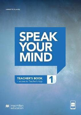 Speak Your Mind 1 - Teacher'S Edition With-App
