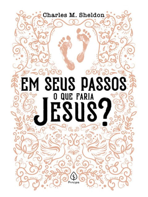 Em Seus Passos o Que Faria Jesus?