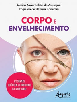 Corpo e Envelhecimento: os Sinais EstéTicos e Funcionais na Meia-Idade