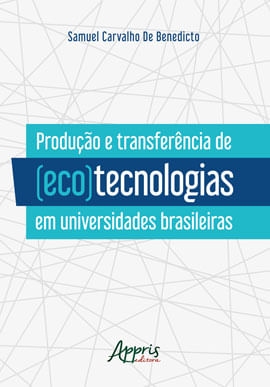 Produção e TransferêNcia de (Eco)Tecnologias em Universidades Brasileiras