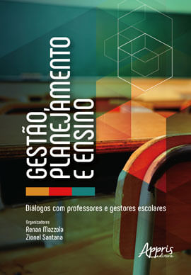 Gestào, Planejamento e Ensino: DiáLogos com Professores e Gestores Escolares