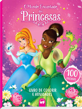 O Mundo Encantado das Princesas