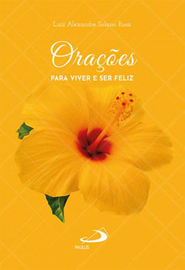 OraçõEs para Viver e Ser Feliz
