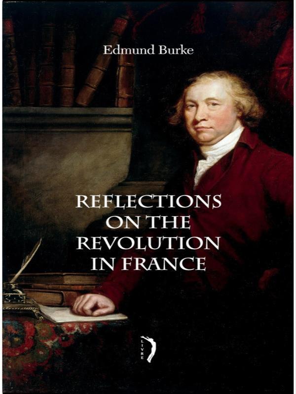 Reflections On The Revolution In France (em InglêS)