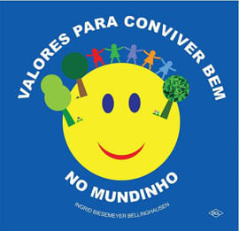 Valores para Conviver Bem no Mundinho