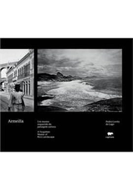 Armeilla - um Mestre Esquecido da Paisagem Carioca