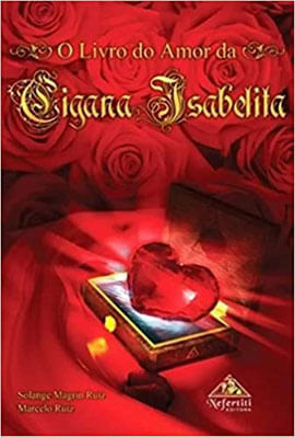 O Livro do Amor da Cigana Isabelita