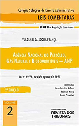 Coleção SoluçõEs de Direito Administrativo - AgêNcia Nacional de PetróLeo - Anp - 2020 - Vol. 2