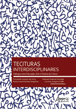 Tecituras Interdisciplinares: DiáLogos Entre Educação, Arte e HistóRia da Cultura