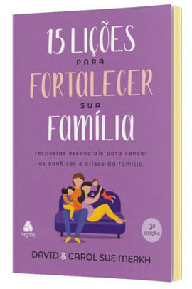 15 LiçõEs para Fortalecer Sua FamíLia