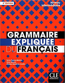 Grammaire Expliquée Du FrançAis InterméDiaire - Livre - 2ª Edition