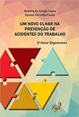 Um Novo Olhar na Prevenção de Acidentes do Trabalho