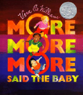 More More More, Said The Baby