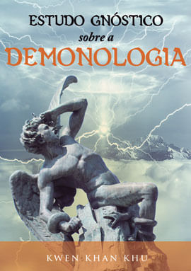 Estudo GnóStico sobre a Demonologia