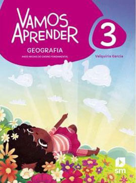 Vamos Aprender - Geografia - 3º Ano