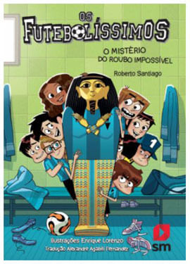 Os FutebolíSsimos - o MistéRio do Roubo ImpossíVel - Vol. 5