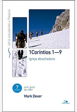 CoríNtios 1 (Cap. 1-9) - SéRie Estudando a Palavra