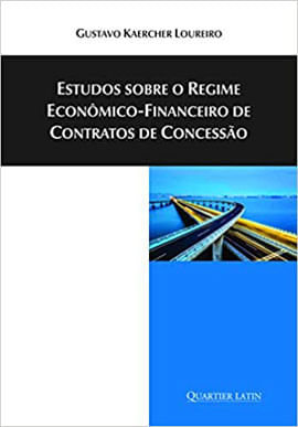 Estudos sobre Regime Economico-Financeiro de Contrato de Concessão