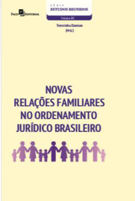 Novas RelaçõEs Familiares no Ordenamento JuríDico Brasileiro