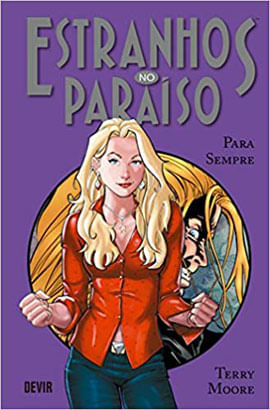 Estranhos no paraíSo - Volume 6: para Sempre - Vol. 6