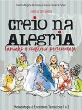 Creio na Alegria Caminho a Construir Perseverança