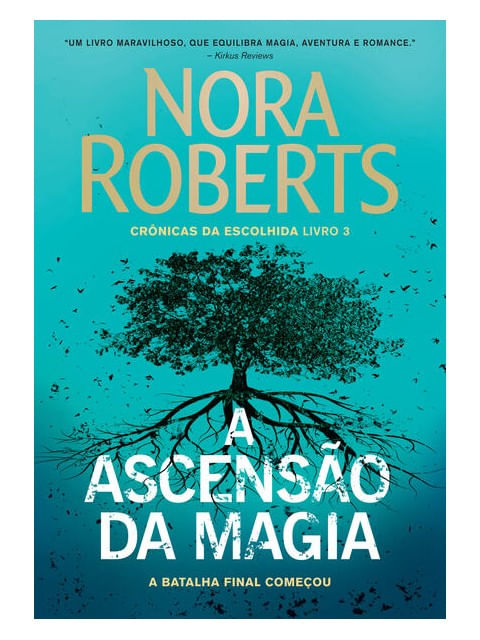 A Ascensão da Magia (CrôNicas da Escolhida – Livro 3) - Vol. 3