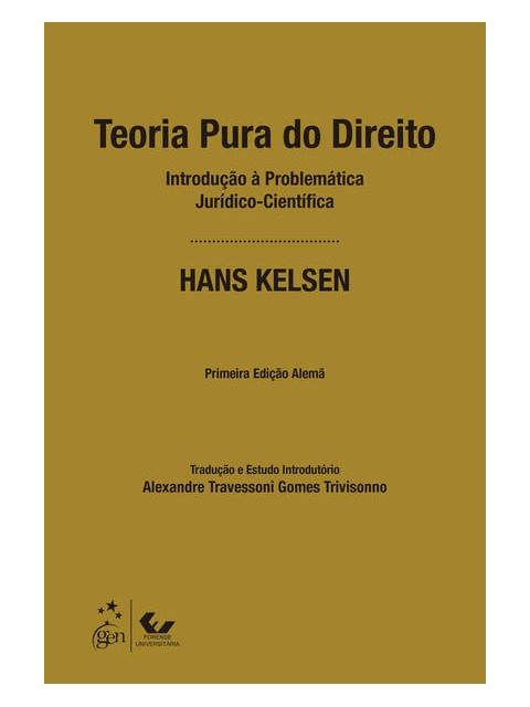 Teoria Pura do Direito - 1ª Edição 2021