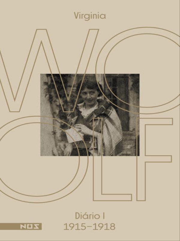 Os DiáRios de Virginia Woolf - Volume 1 - Vol. 1