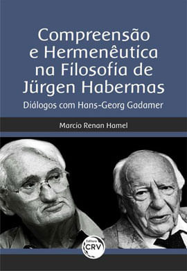 Compreensão e HermenêUtica na Filosofia de JüRgen Habermas