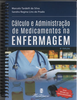 CáLculo e Administração de Medicamentos na Enfermagem