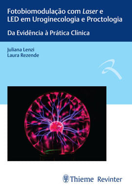 Capa do livro Fotobiomodulação com Laser e Led em Uroginecologia e Proctologia de Laura | Lenzi Juliana Rezende