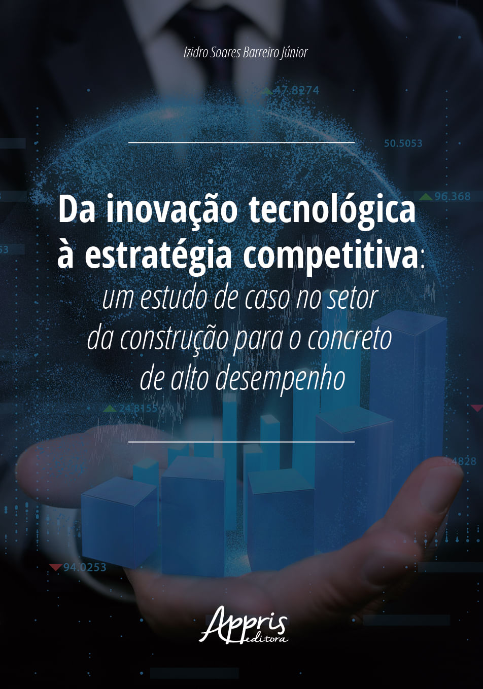Da Inovação TecnolóGica à EstratéGia Competitiva