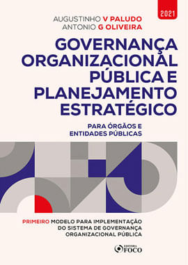 Governança Organizacional PúBlica e Planejamento EstratéGico - 1ª Ed - 2021